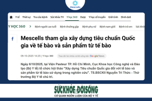 Mescells tham gia xây dựng tiêu chuẩn Quốc gia về tế bào và sản phẩm từ tế bào